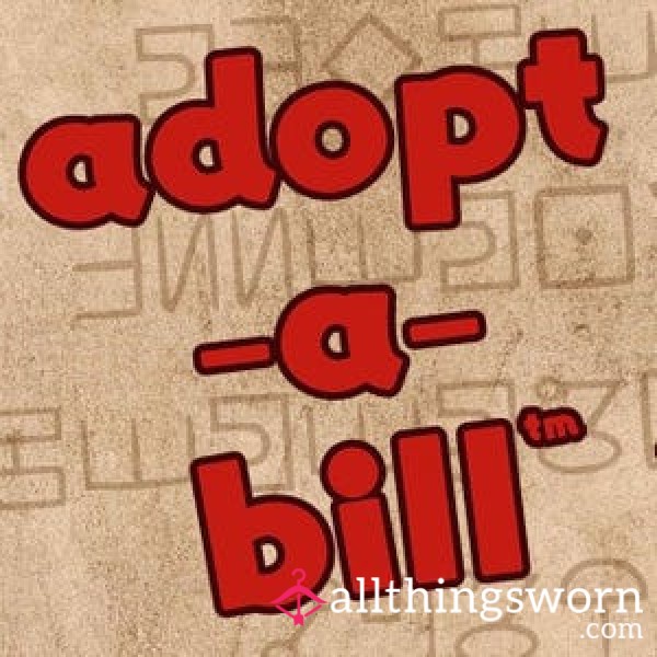 Adopt A Bill 😜