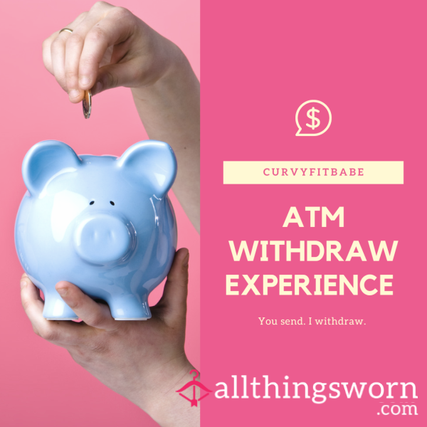 ATM Withdrawal Experience