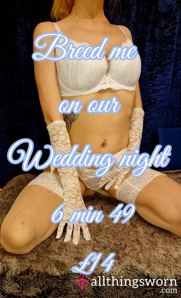 Breed Me On Our Wedding Night Roleplay