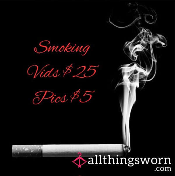 Custom Smoking Video Or Pictures