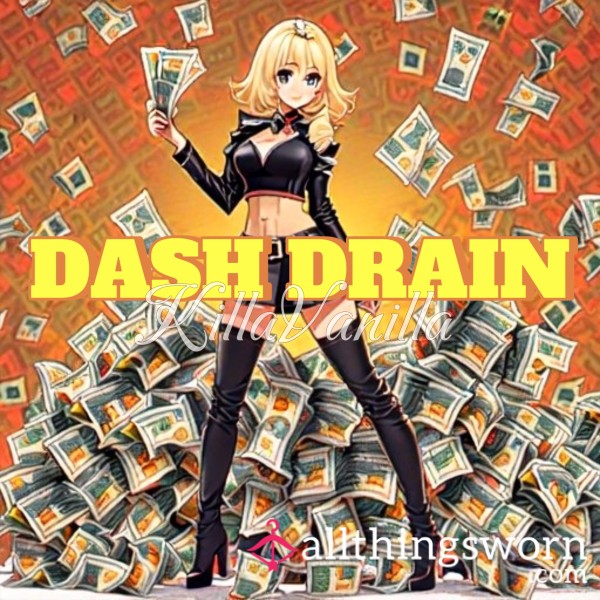 Dash Drain