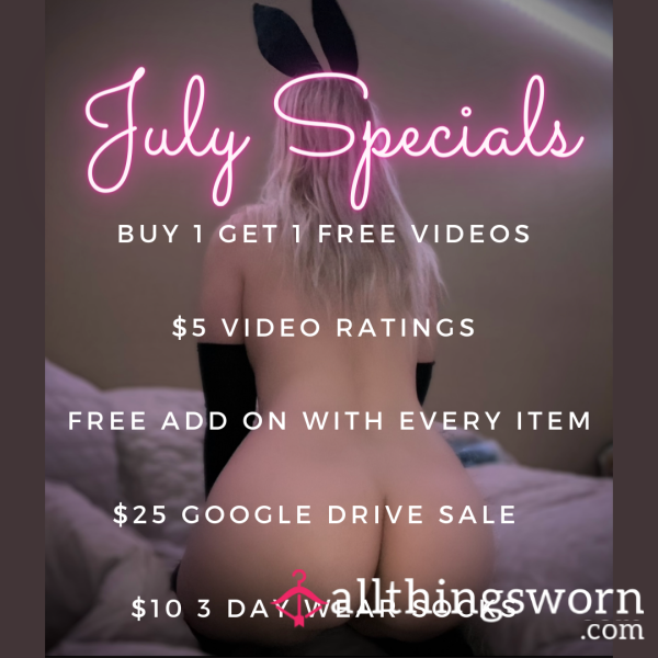 Don’t Miss Out On July’s Specials