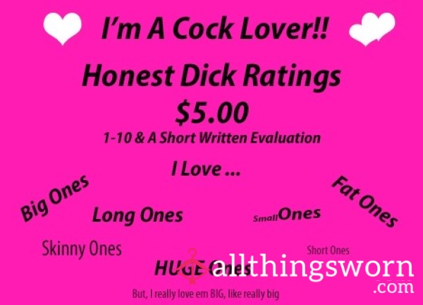 Honest D*ck Rating... From A TRUE D*ck Lover!