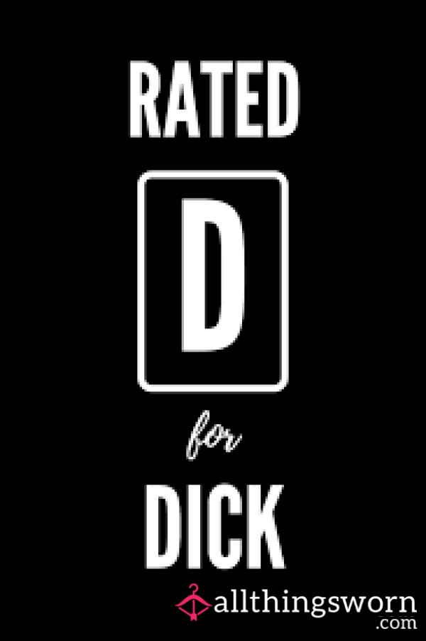 Let Me Rate Your D*ck