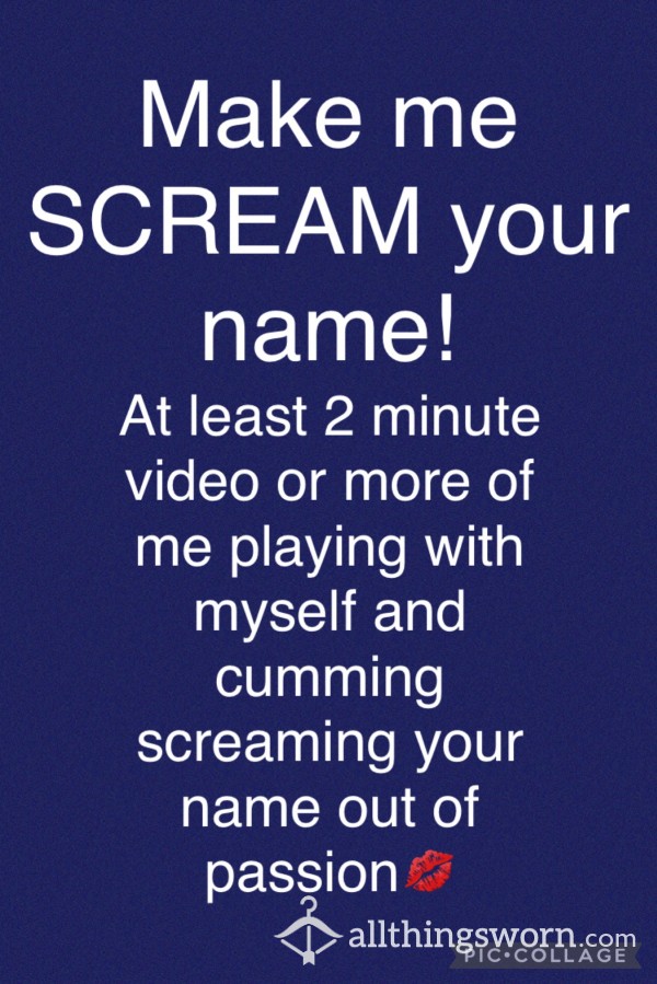 Make Me Scream Your Name!