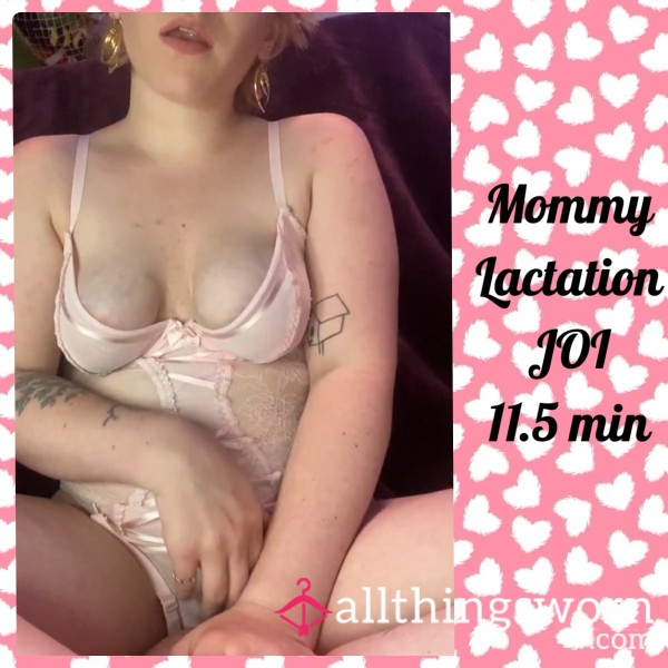 Mommy Lactation JOI