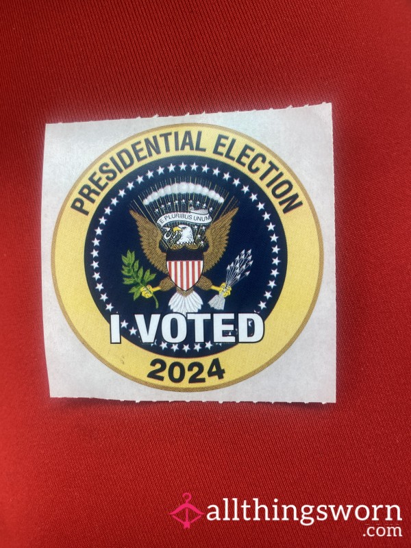 🇺🇸 🗳️ My “I Voted” Sticker On My T*ts, A** And Pu**y