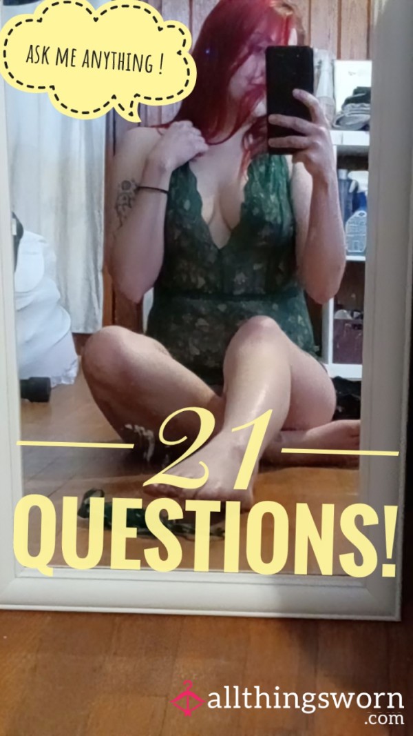 21 Questions!