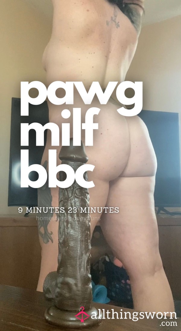 PAWG MILF BBC