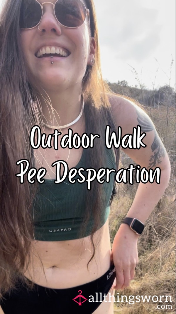 P** Desperation During Public Walking Trail