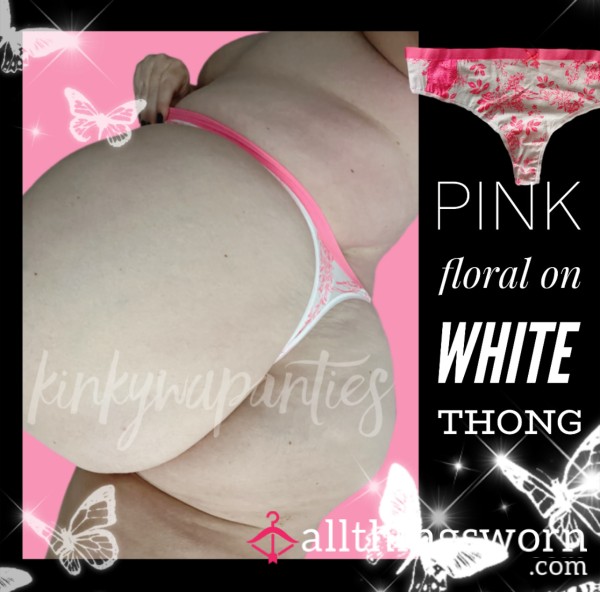 Pink Flor*l & White Thong - Includes 48-hour Wear & U.S. Shipping