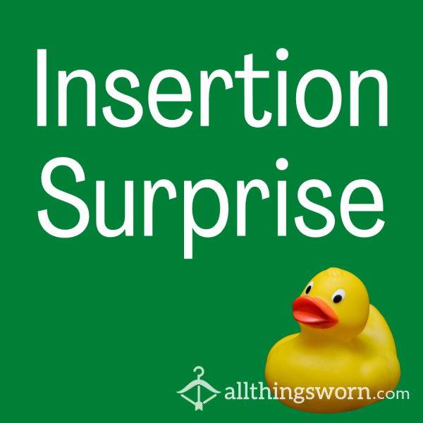 Pu**y Insertion Surprise - Instant Video - What’s Stuffed Inside My Wet Pu**y?