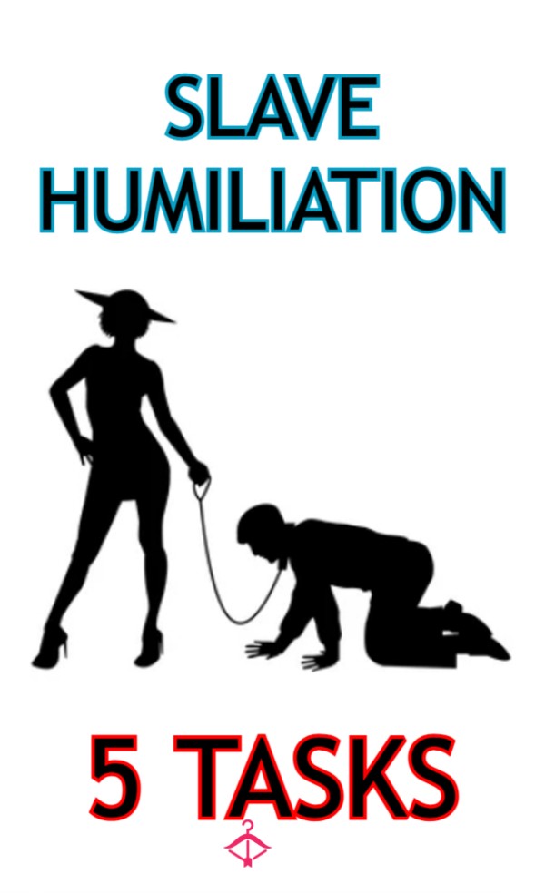 Slave Humiliation Task 😈