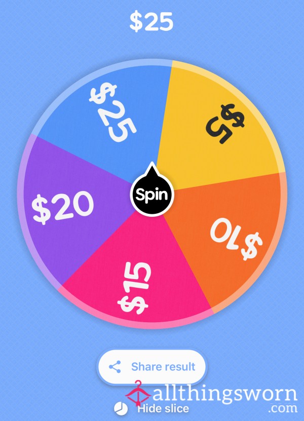 Smallest Spin The Wheel ($5-$25)