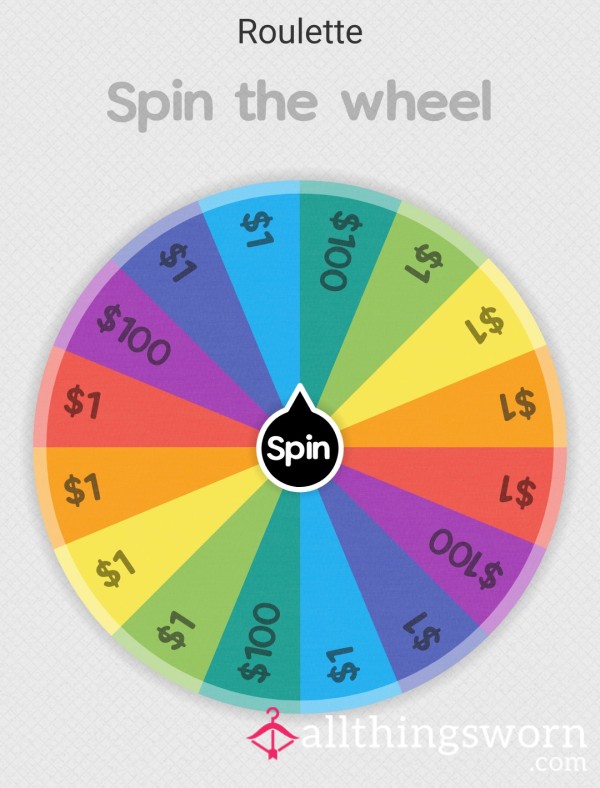 Spin The Wheel - $1 Or $100 Findom