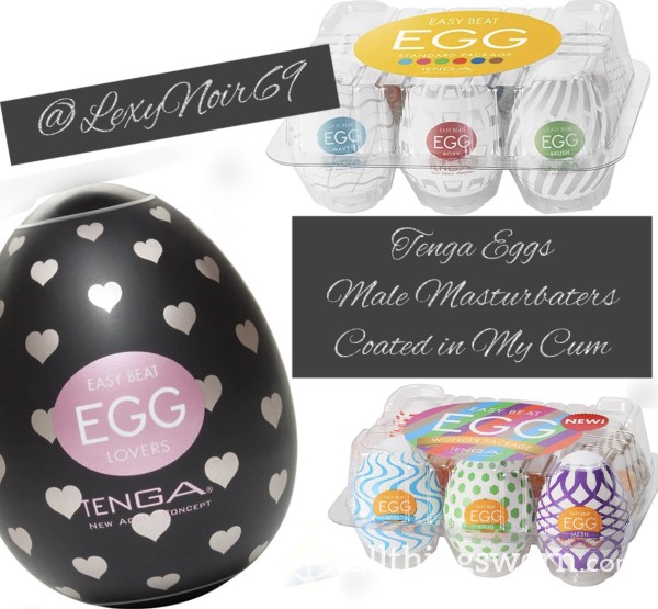 Tenga Eggs Male M*sturb*ters (Coated In ME!!)