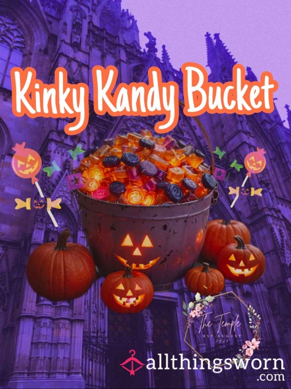 The Temple: Kinky Kandy Bucket