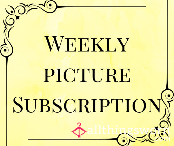 Weekly Picture Subscription